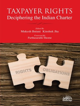 TAXPAYER RIGHTS: Deciphering the Indian Charter - Order your Paperback Edition and get complimentary Access to E-book!