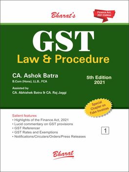 GST Law & Procedure (Set of 3 Volumes) - 5th Edition : Order your Paperback Edition and get complimentary access to E-book!