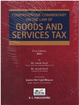 Comprehensive Commentary On The Law Of Goods And Services Tax