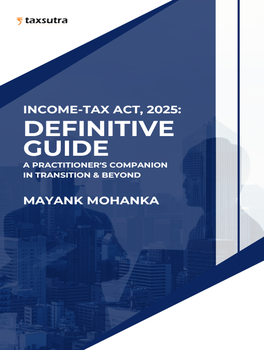 Income-Tax Act, 2025 Definitive Guide