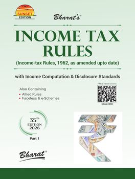 Bharat's Income Tax Rules (35th Edition, 2026) (In 2 Parts)